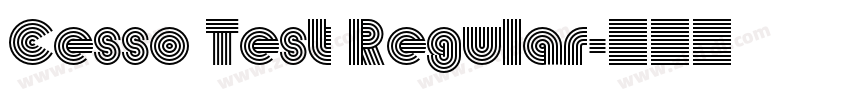 Cesso Test Regular字体转换 Cesso Test Regular字体转换